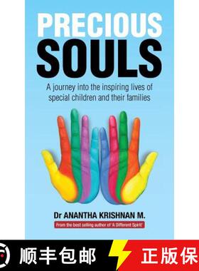 预订 Precious Souls: A journey into the inspiring lives of special children and their families. [9781482870626]
