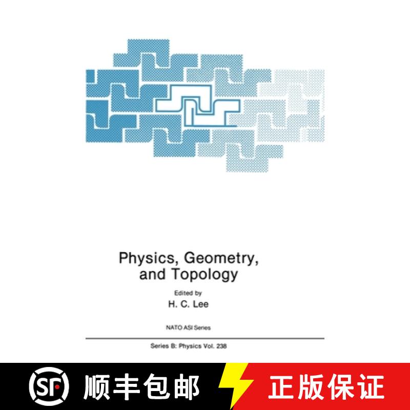 【3-4周达】Physics, Geometry and Topology [9780306436932]