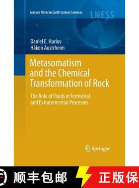 【3-4周达】Metasomatism and the Chemical Transformation of Rock : The Role of Fluids in Terrestrial a... [9783662520642]