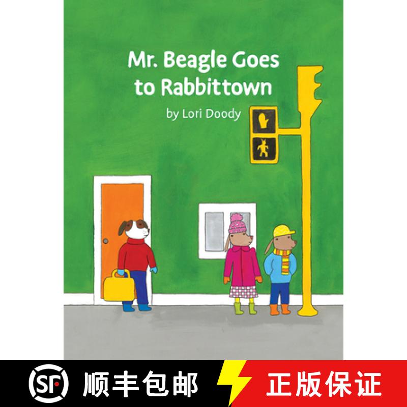【3-4周达】Mr. Beagle Goes to Rabbittown [9781927917312]