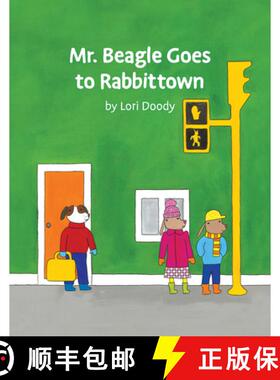 【3-4周达】Mr. Beagle Goes to Rabbittown [9781927917312]