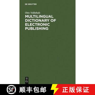 【3-4周达】Multilingual Dictionary of Electronic Publishing : English - German - French - Spanish - I... [9783598112959]