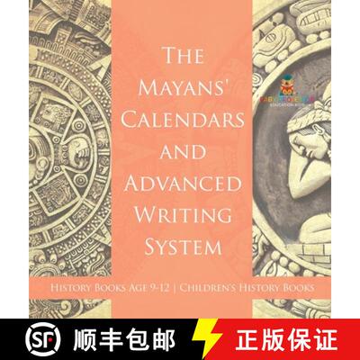 【3-4周达】精装 The Mayans' Calendars and Advanced Writing System - History Books Age 9-12 | Children... [9798869418197]