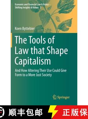 【3-4周达】The Tools of Law that Shape Capitalism : And How Altering Their Use Could Give Form to a M... [9783030241810]