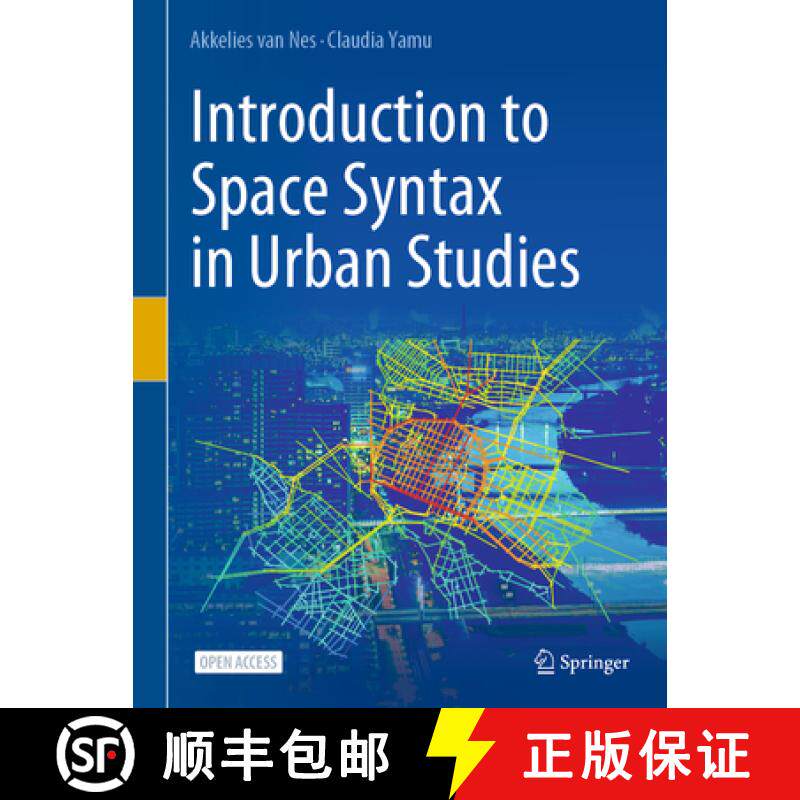 【3-4周达】Introduction to Space Syntax in Urban Studies [9783030591397]