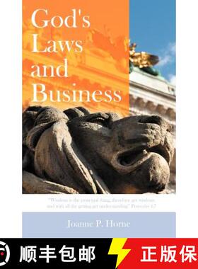 【3-4周达】God's Laws and Business: Wisdom Is the Principal Thing; Therefore Get Wisdom: And with All... [9781449748937]
