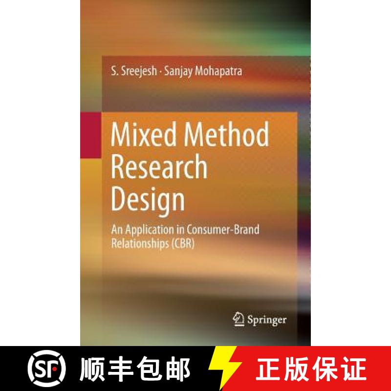 【3-4周达】Mixed Method Research Design : An Application in Consumer-Brand Relationships (CBR) [9783319349688]