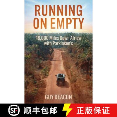 【3-4周达】Running on Empty: 18,000 Miles Down Africa with Parkinson's [9781802471885]