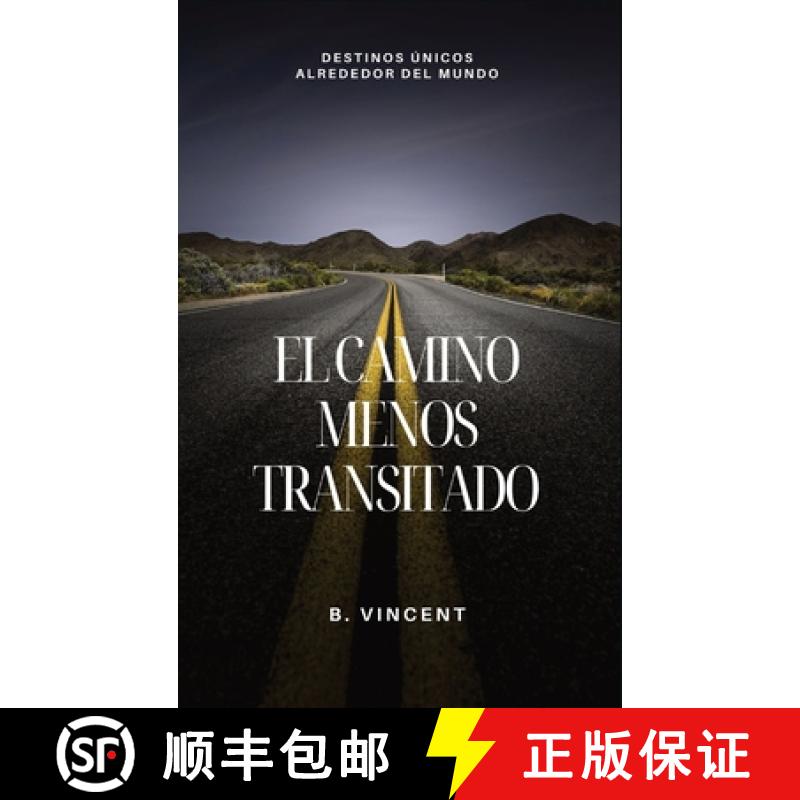 【3-4周达】El camino menos transitado: destinos únicos alrededor del mundo [9798869322838]