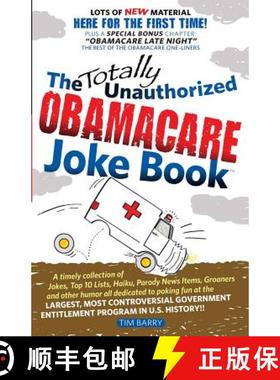 预订 The Totally Unauthorized Obamacare Joke Book [9780966741735]