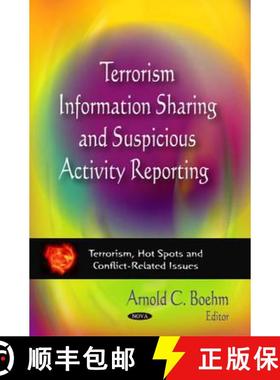 【3-4周达】Terrorism Information Sharing and Suspicious Activity Reporting [9781611223163]