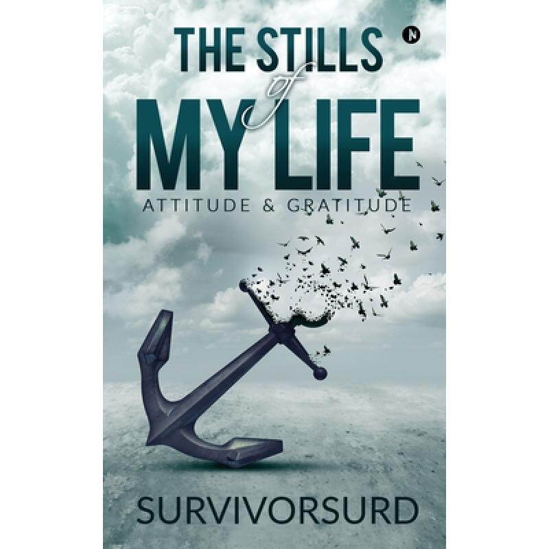 预订 the stills of my life: attitude & gr. [9781646780372]