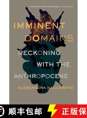 预订 Imminent Domains: Reckoning with the Anthropocene Volume 14 [9781771667753]
