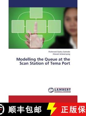 预订 Modelling the Queue at the Scan Station of Tema Port [9783659781377]