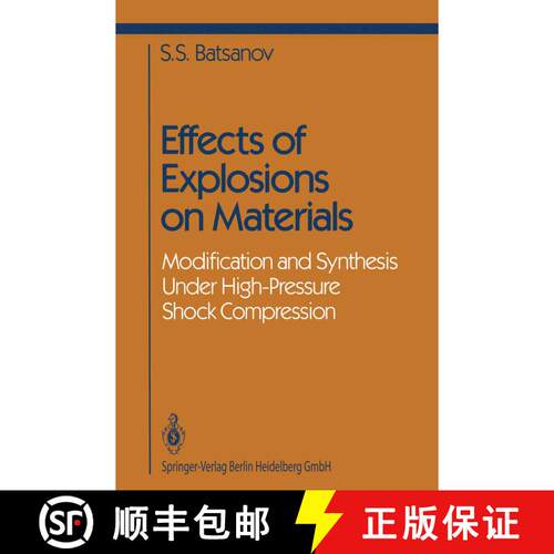 【3-4周达】精装 Effects of Explosions on Materials : Modification and Synthesis Under High-Pressure S... [9780387941233]