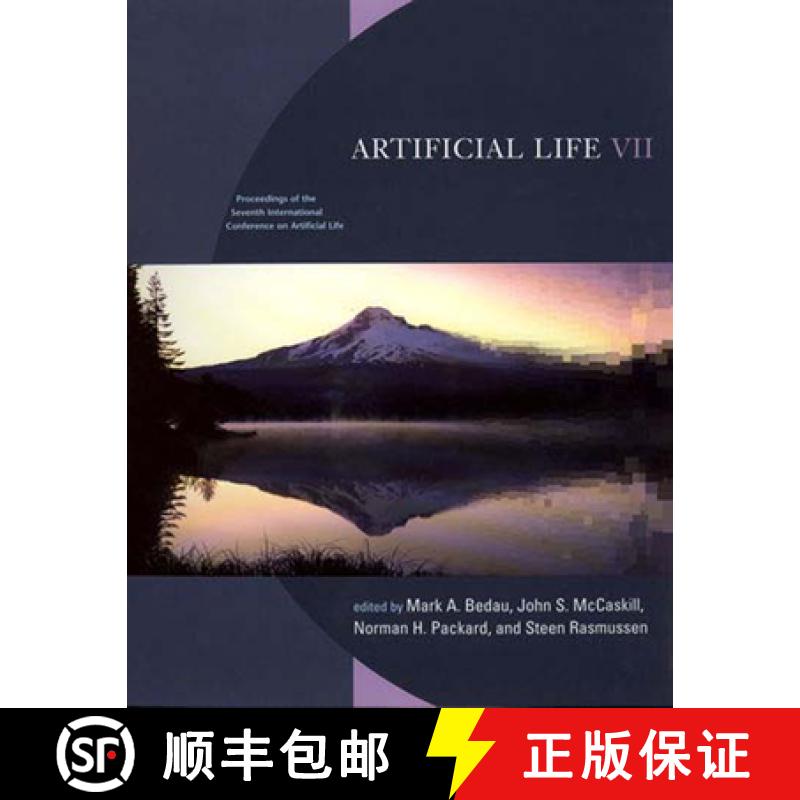 【2-3周达】Artificial Life VII: Proceedings of the Seventh International Conference on Artificial Life [9780262522908]