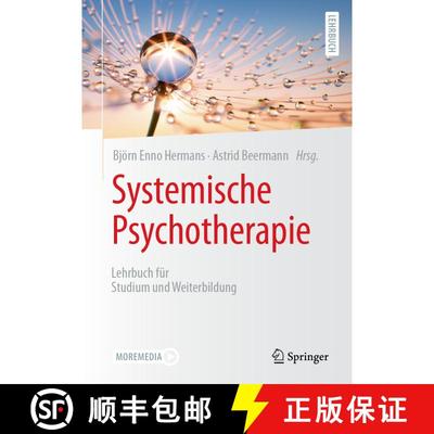 【3-4周达】Systemische Psychotherapie: Lehrbuch für Studium und Weiterbildung [9783662647271]