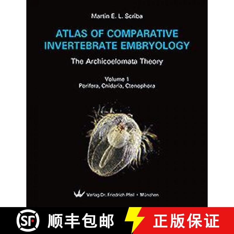 预订 Atlas of Comparative Invertebrate Embryology, Volume 1: Porifera, Cnidaria, Ctenophora [9783899371840]