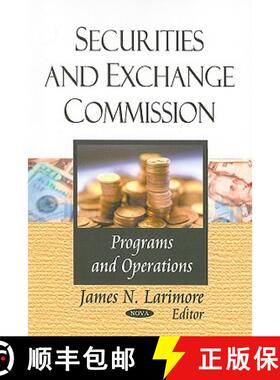 【3-4周达】Securities and Exchange Commission: Programs and Operations [9781606920459]