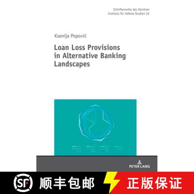 【3-4周达】Loan Loss Provisions in Alternative Banking Landscapes [9783631918234]