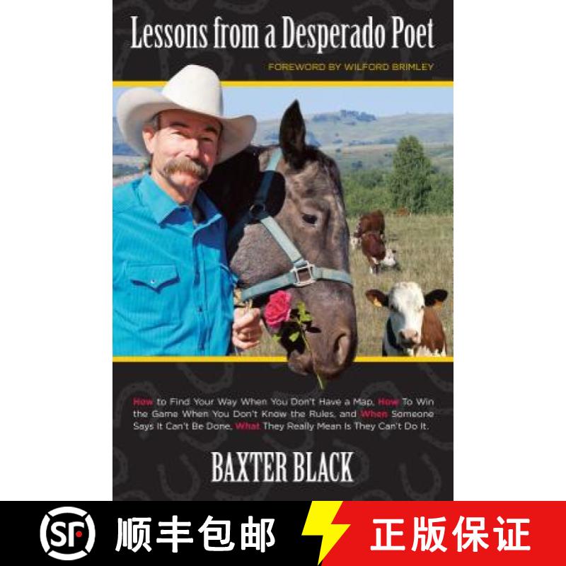 【3-4周达】Lessons from a Desperado Poet: How to Find Your Way When You Don't Have a Map, How to Win ... [9780762782987]