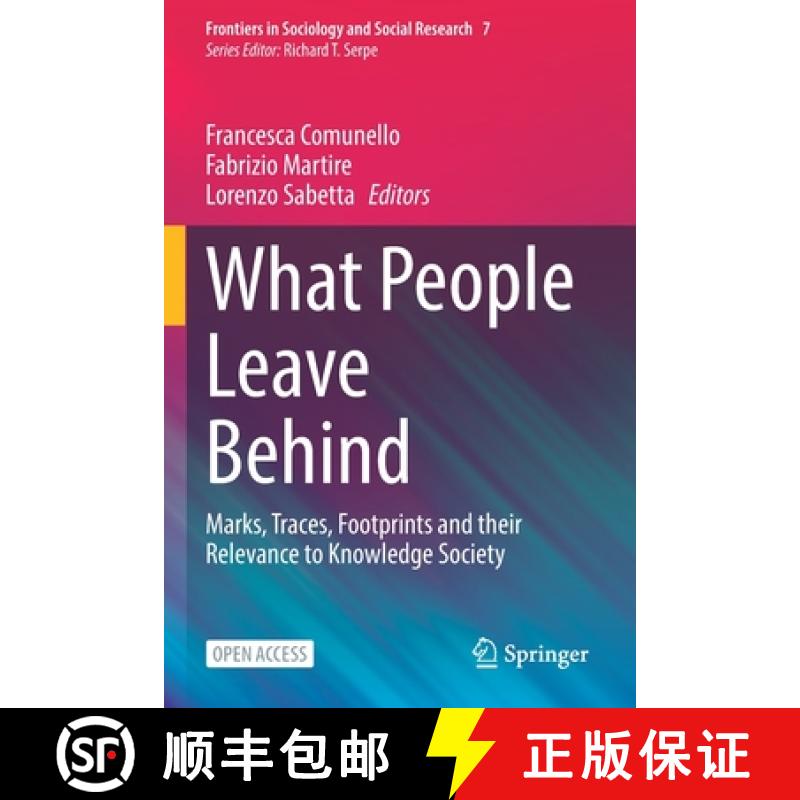 【3-4周达】What People Leave Behind : Marks, Traces, Footprints and their Relevance to Knowledge Society [9783031117589]