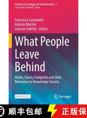 【3-4周达】What People Leave Behind : Marks, Traces, Footprints and their Relevance to Knowledge Society [9783031117589]
