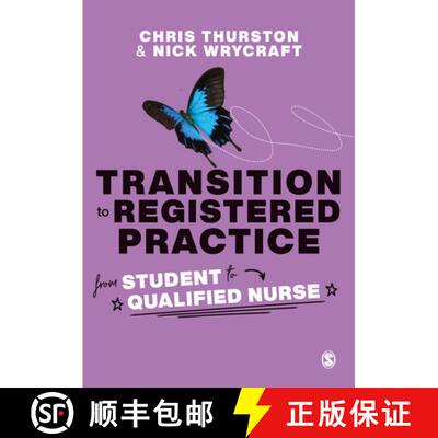 【3-4周达】Transition to Registered Practice: From Student to Qualified Nurse (1): From Student to Qu... [9781473978744]