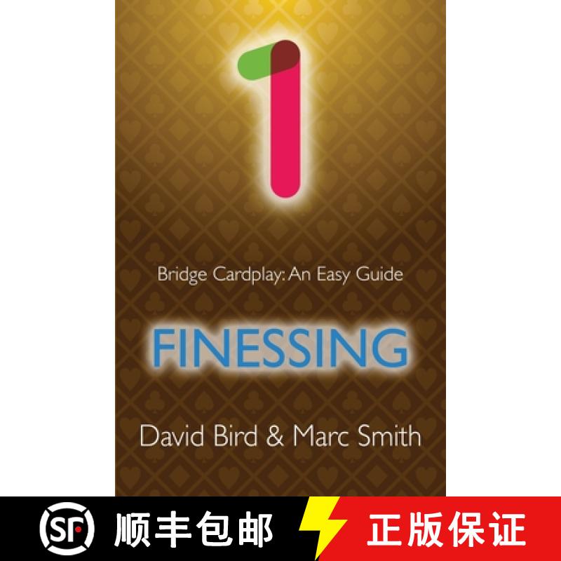【2-3周达】Bridge Cardplay: An Easy Guide - 1. Finessing [9781771402279]