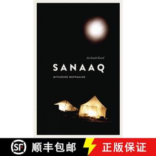 Sanaaq 9780887557484 Novel Inuit 预订