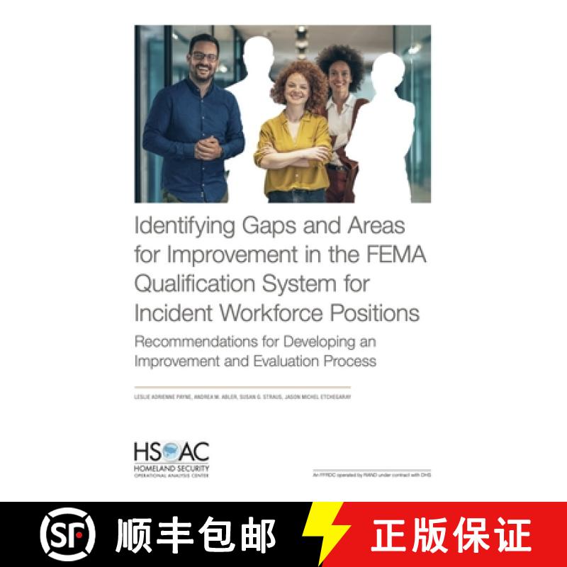 【2-3周达】Identifying Gaps and Areas for Improvement in the FEMA Qualification System for Incident W... [9781977412959]