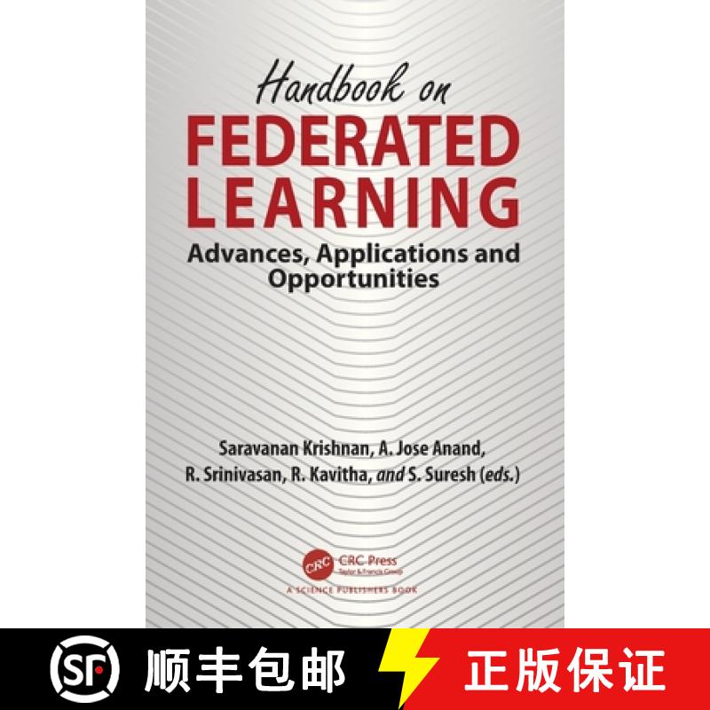 【3-4周达】Handbook on Federated Learning: Advances, Applications and Opportunities [9781032471631]
