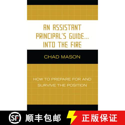 【3-4周达】精装 An Assistant Principal's Guide . . . Into the Fire : How to Prepare for and Survive t... [9781578866717]