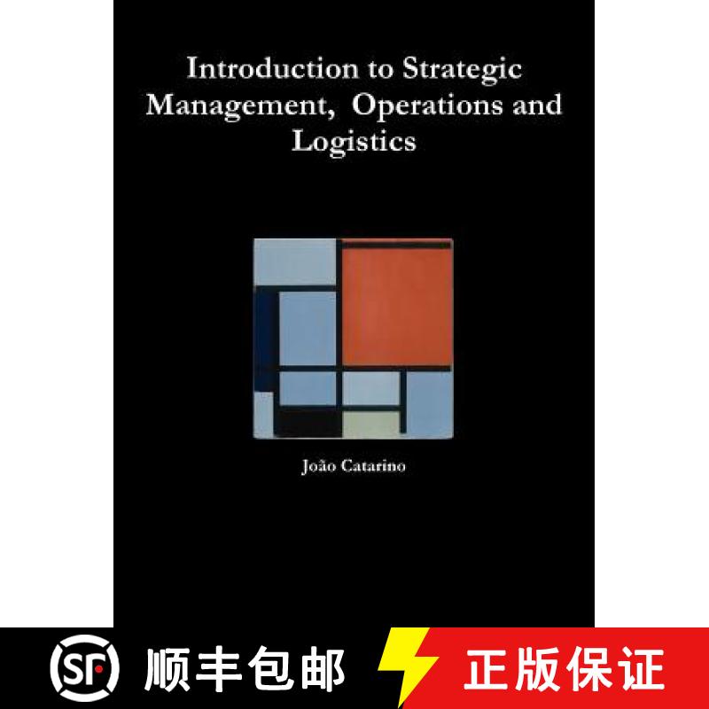 【2-3周达】Introduction to Strategic Management,  Operations and Logistics [9780359127535]