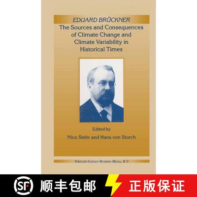 【3-4周达】Eduard Brückner - The Sources and Consequences of Climate Change and Climate Variability ... [9789048153817]