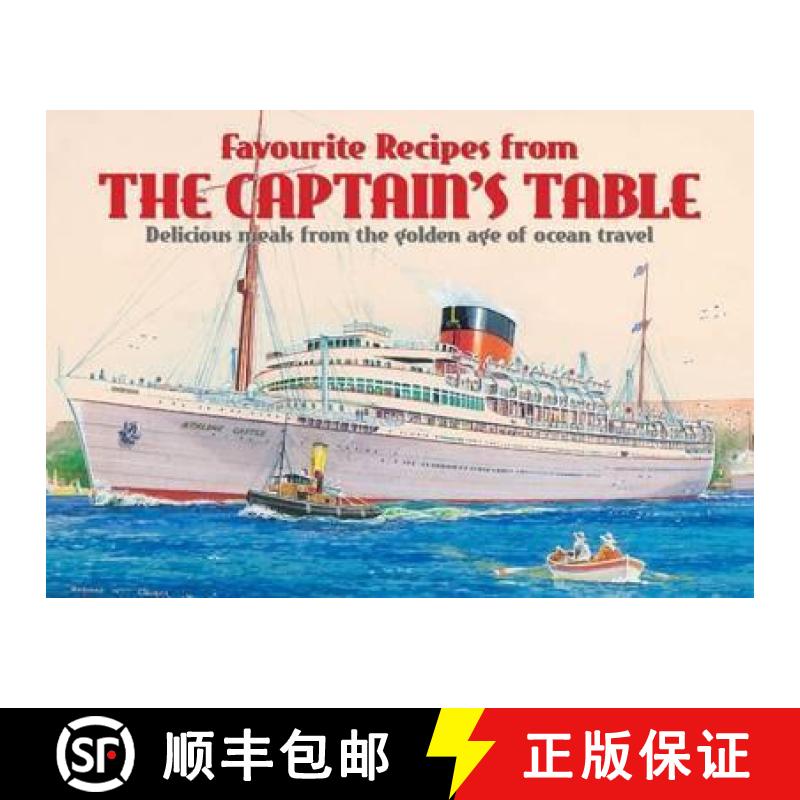 【2-3周达】Favourite Recipes from the Captain's Table [9781846404641]