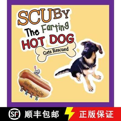 【3-4周达】Scuby The Farting HOT DOG: Gets Rescued [9781483482170]