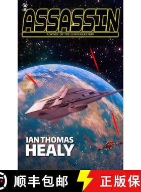 预订 Assassin: A Novel of The Confederation [9780692603741]