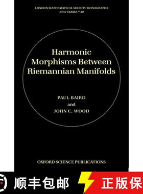 【3-4周达】Harmonic Morphisms Between Riemannian Manifolds [9780198503620]