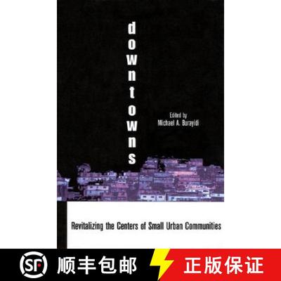 【3-4周达】Downtowns: Revitalizing the Centers of Small Urban Communities [9780815333616]