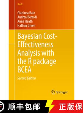 【3-4周达】Bayesian Cost-Effectiveness Analysis with the R package BCEA (Second Edition 2025) (Second... [9783032008763]