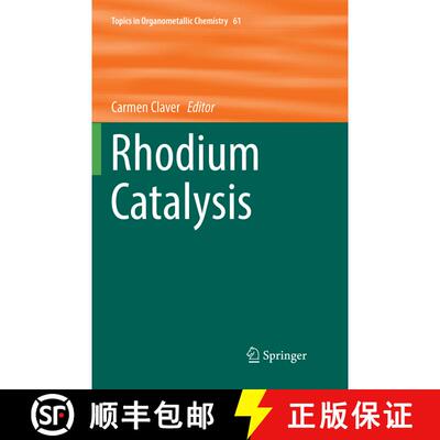 【3-4周达】Rhodium Catalysis (Softcover reprint of the original 1st ed. 2018) [9783030097776]