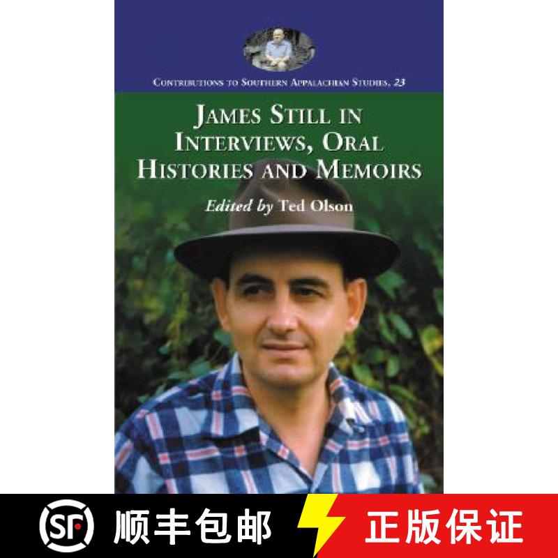 【2-3周达】James Still in Interviews, Oral Histories and Memoirs [9780786436989]