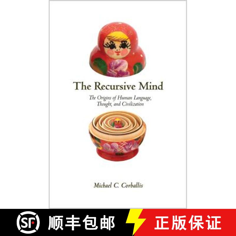 【3-4周达】The Recursive Mind: The Origins of Human Language, Thought, and Civilization [9780691145471]
