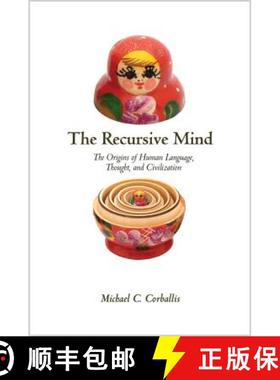 【3-4周达】The Recursive Mind: The Origins of Human Language, Thought, and Civilization [9780691145471]