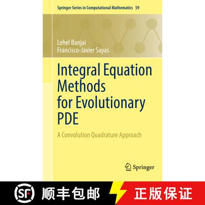 【3-4周达】Integral Equation Methods for Evolutionary PDE : A Convolution Quadrature Approach [9783031132223]