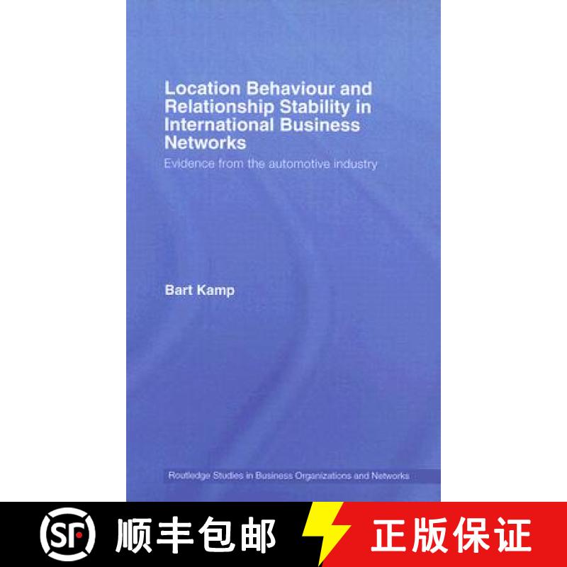 【3-4周达】Location Behaviour and Relationship Stability in International Business Networks : Evidenc... [9780415399623]