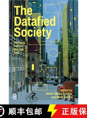 【3-4周达】精装 The Datafied Society: Studying Culture through Data [9789462981362]