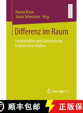 【3-4周达】Differenz im Raum : Sozialstruktur und Grenzziehung in deutschen Städten [9783658350086]
