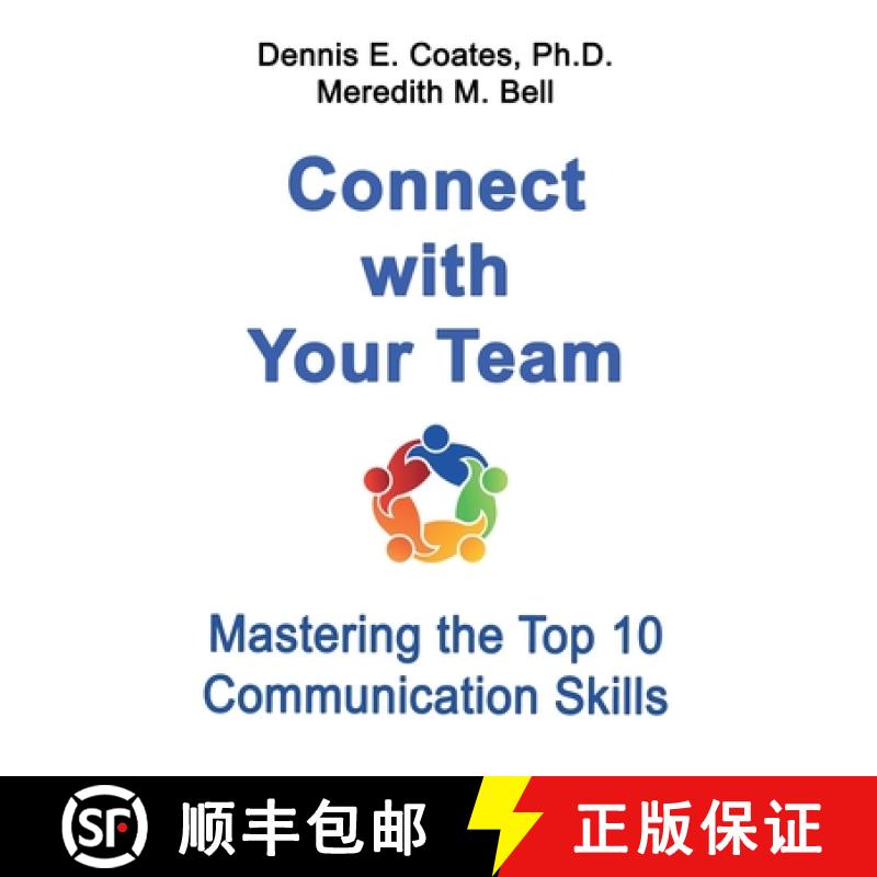 【3-4周达】Connect with Your Team: Mastering the Top 10 Communication Skills [9781734805116]